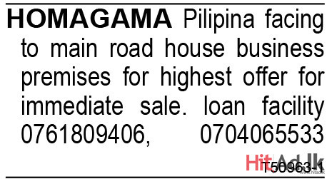 Homagama Pilipina Facing to Main Road House Business Premises for Highest Offer