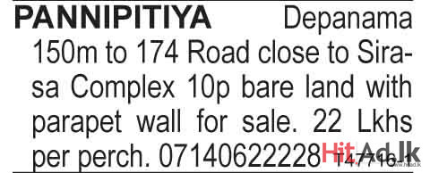 Pannipitiya 10p Bare Land with Parapet Wall for Sale.