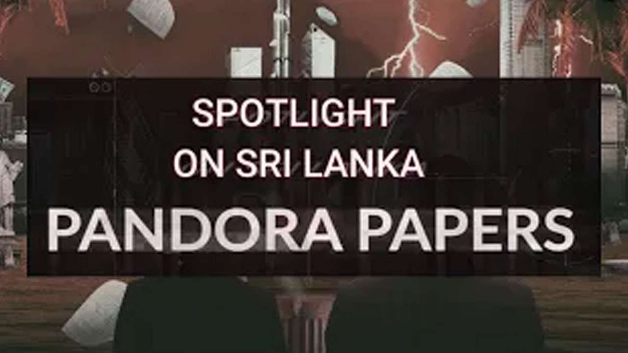 Pandora Papers Spotlight on Sri Lanka