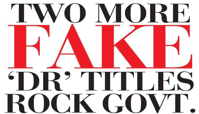 Two more fake  ‘Dr’ titles rock govt.