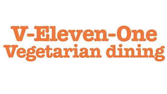 V-Eleven-One Vegetarian dining