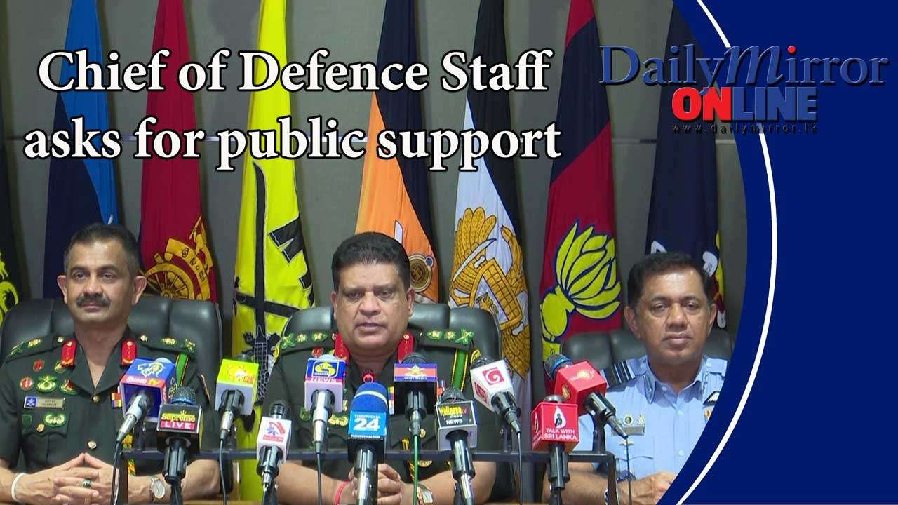 Chief of Defence Staff asks for public support