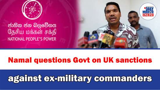 Namal questions Govt on UK sanctions against ex-military commanders