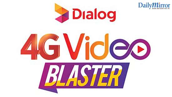 Dialog Launches Sri Lanka’s Video Revolution with 4G Video Blaster Offering Unlimited Data for YouTube