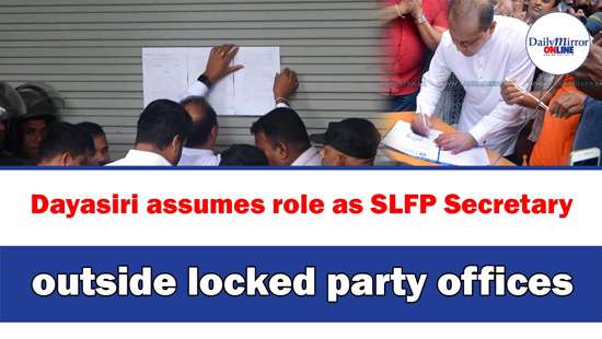 Dayasiri assumes role as SLFP Secretary outside locked party offices