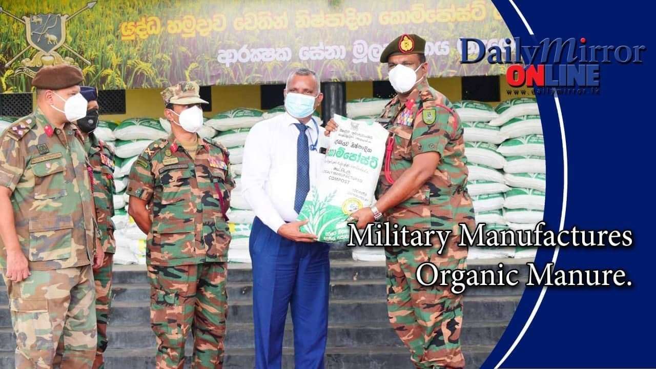 Military manufactures organic manure