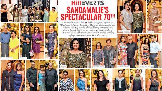 SANDAMALIE’S SPECTACULAR 70TH