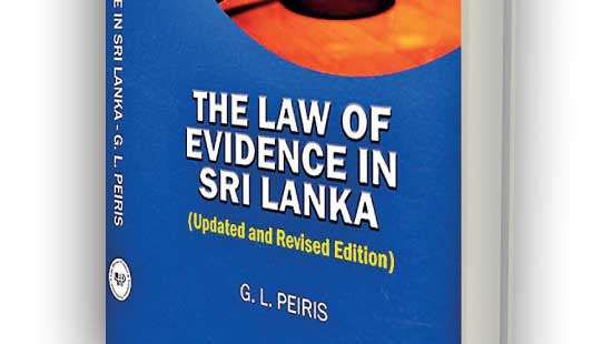 A BOOK REVISED FOR THE TIMES: The Law of Evidence in Sri Lanka