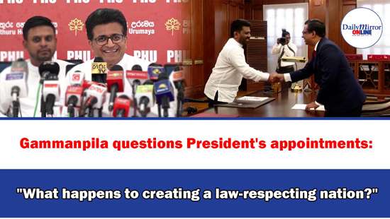 Gammanpila questions President’s appointments: ’’What happens to creating a law-respecting nation?’’