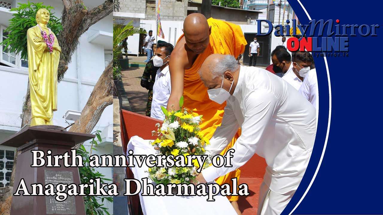 Birth anniversary of Anagarika Dharmapala