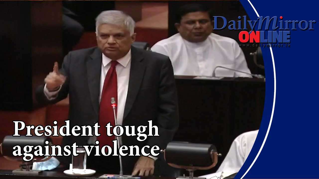 President tough against violence