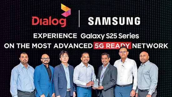 Samsung Galaxy S25 Now Available at Dialog