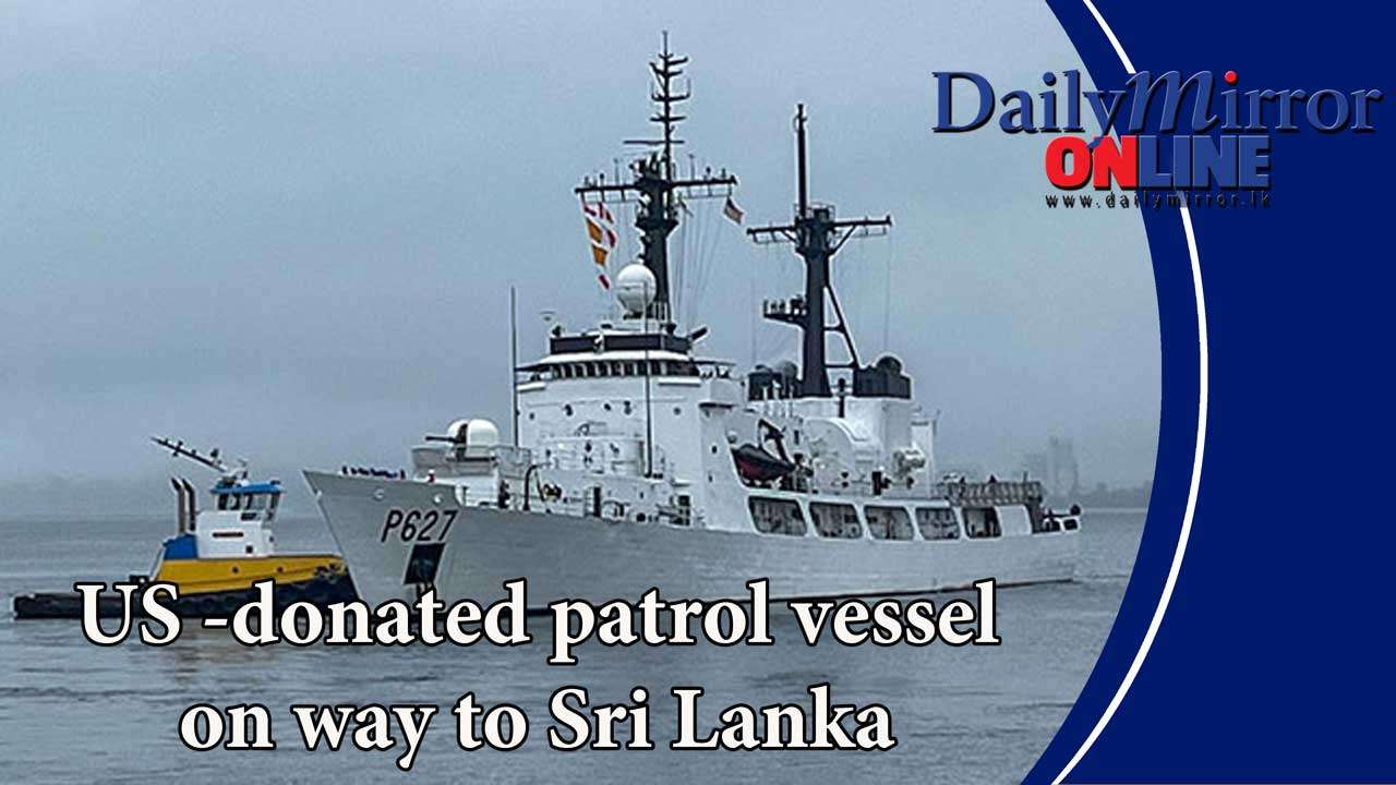 US -donated patrol vessel on way to Sri Lanka