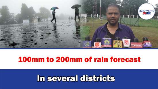 100mm to 200mm of rain forecast , In several districts