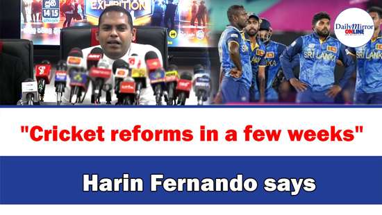 ’’Cricket reforms in a few weeks’’Harin Fernando says