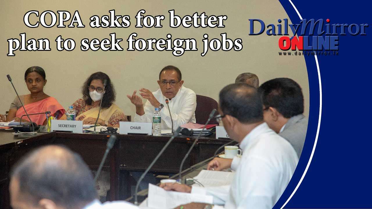 COPA asks for better plan to seek foreign jobs