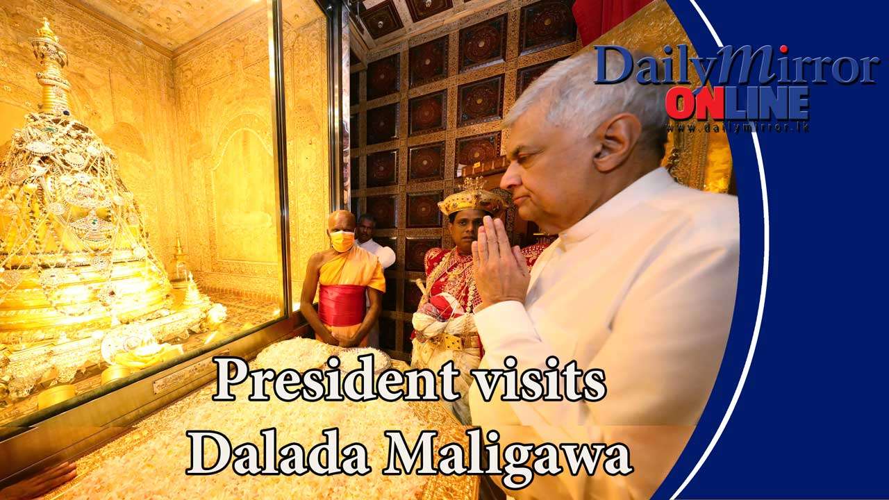 President visits Dalada Maligawa