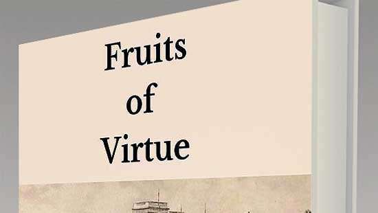 Book Review - Fruits of Virtue: an Early History of St. Joseph’s College, Colombo - By Avishka Mario Senewiratne and Dr. Srilal Fernando