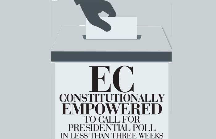 EC  constitutionally empowered  to call for  Presidential poll in less than three weeks