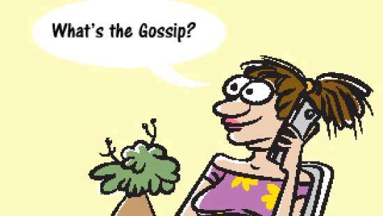 What’s the Gossip?