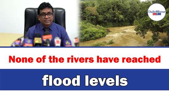 None of the rivers have reached flood levels