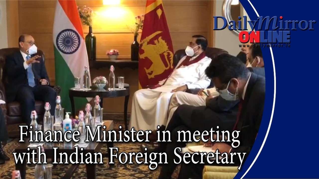 Finance Minister in meeting with Indian Foreign Secretary