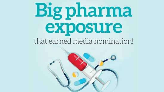 Big pharma exposure that earned media nomination!
