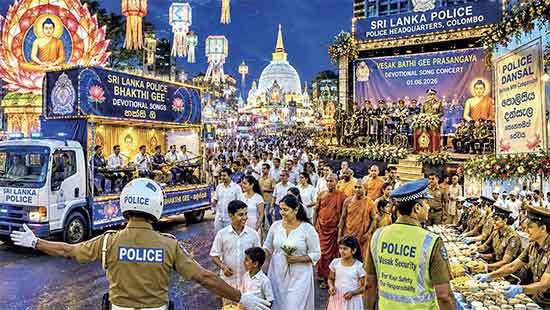 POLICE VESAK BAKTHI GEE TO CALM THE MINDS ON MONDAY