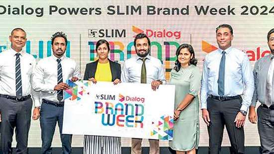 Dialog partners SLIM to launch ‘SLIM Dialog Brand Week 2024’