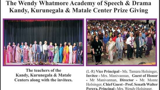 The Wendy Whatmore Academy of Speech &  Drama Kandy, Kurunegala & Matale Center  Prize Giving