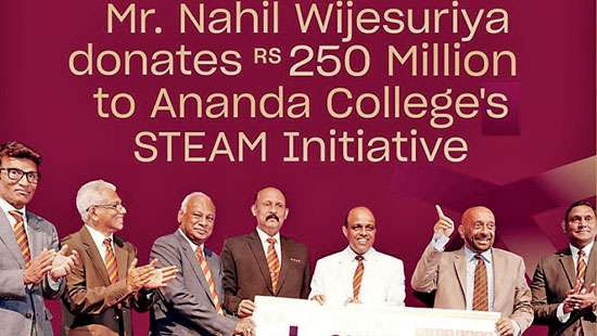 Nahil Wijesuriya funds 250 mn to Ananda’s STEAM centers