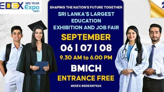 EDEX Mid-Year Expo: Empowering the Sri Lankan Youth with Career Opportunities and Guidance