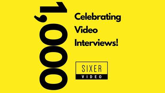 SIXER VIDEO celebrates 1,000 Video Interviews