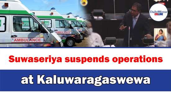 Suwaseriya suspends operations at Kaluwaragaswewa