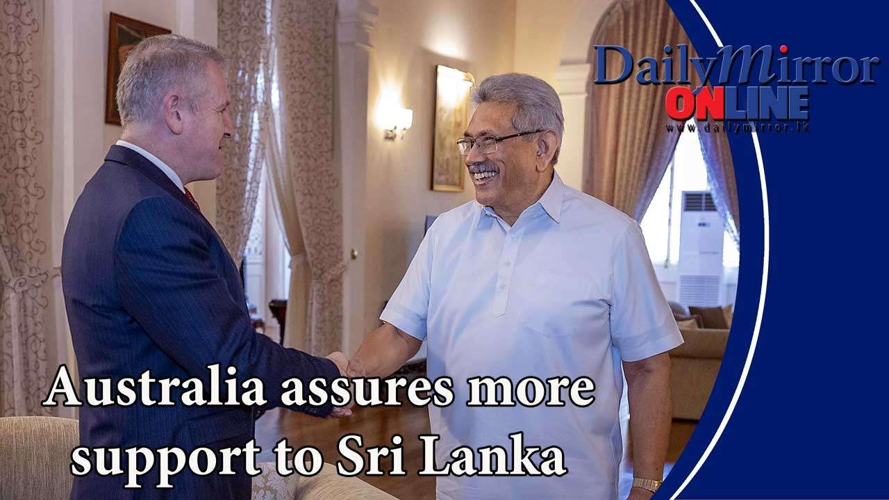 Australia assures more support to Sri Lanka