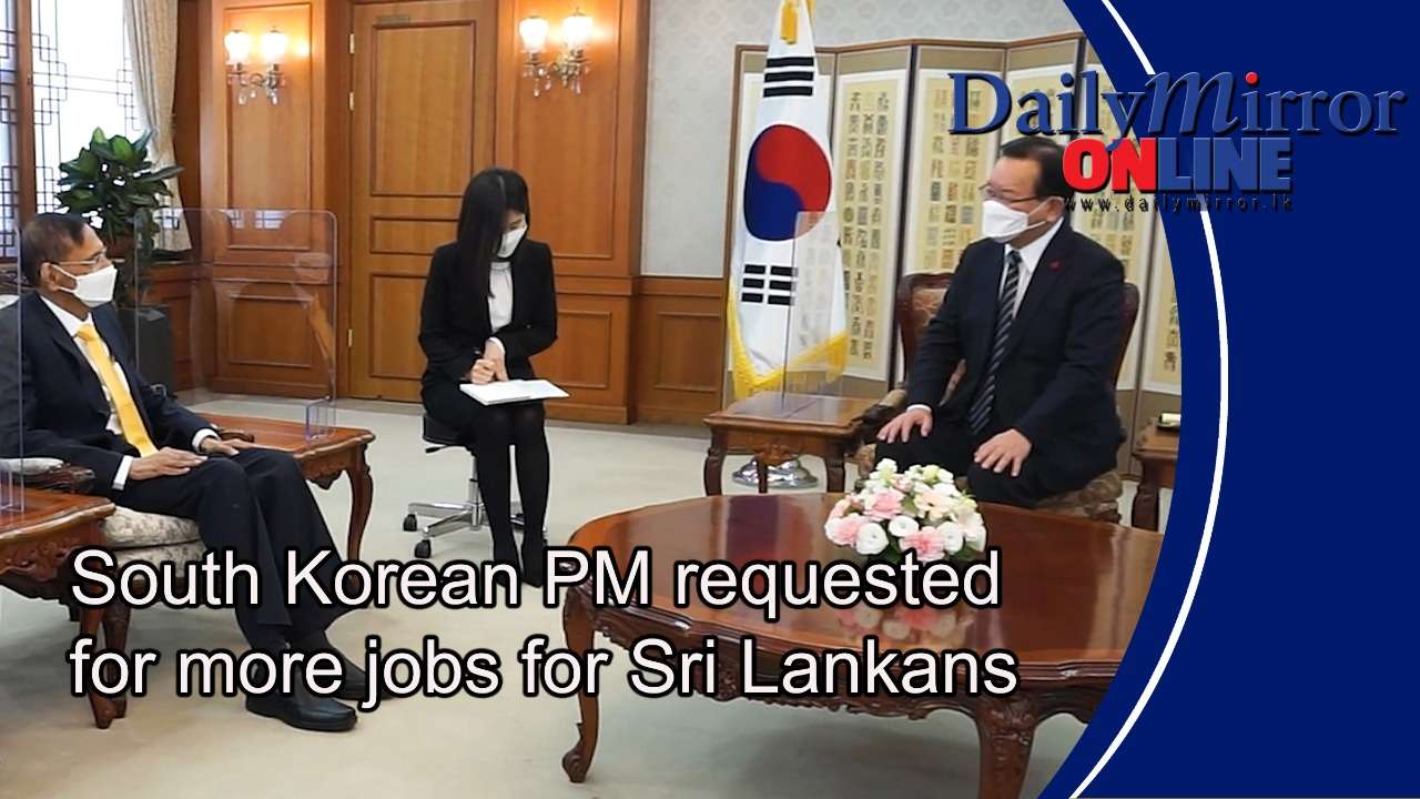 South Korean PM requested for more jobs for Sri Lankans