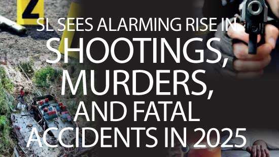SL sees alarming rise in shootings, murders,  and fatal accidents in 2025
