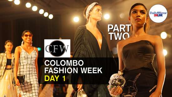 Colombo Fashion week | Day 01 | Part Two