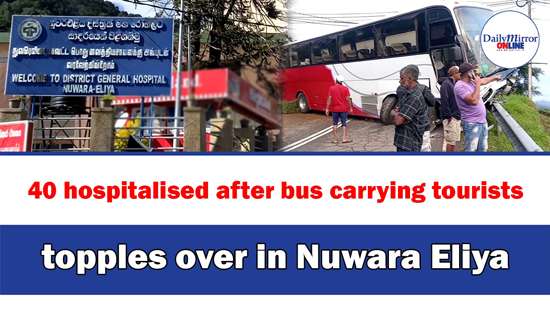 40 hospitalised after bus carrying tourists topples over in Nuwara Eliya