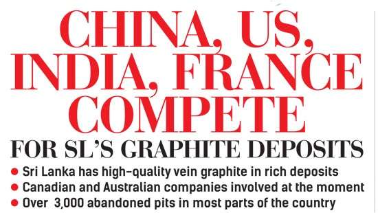 China, US, India, France compete for SL’s graphite deposits