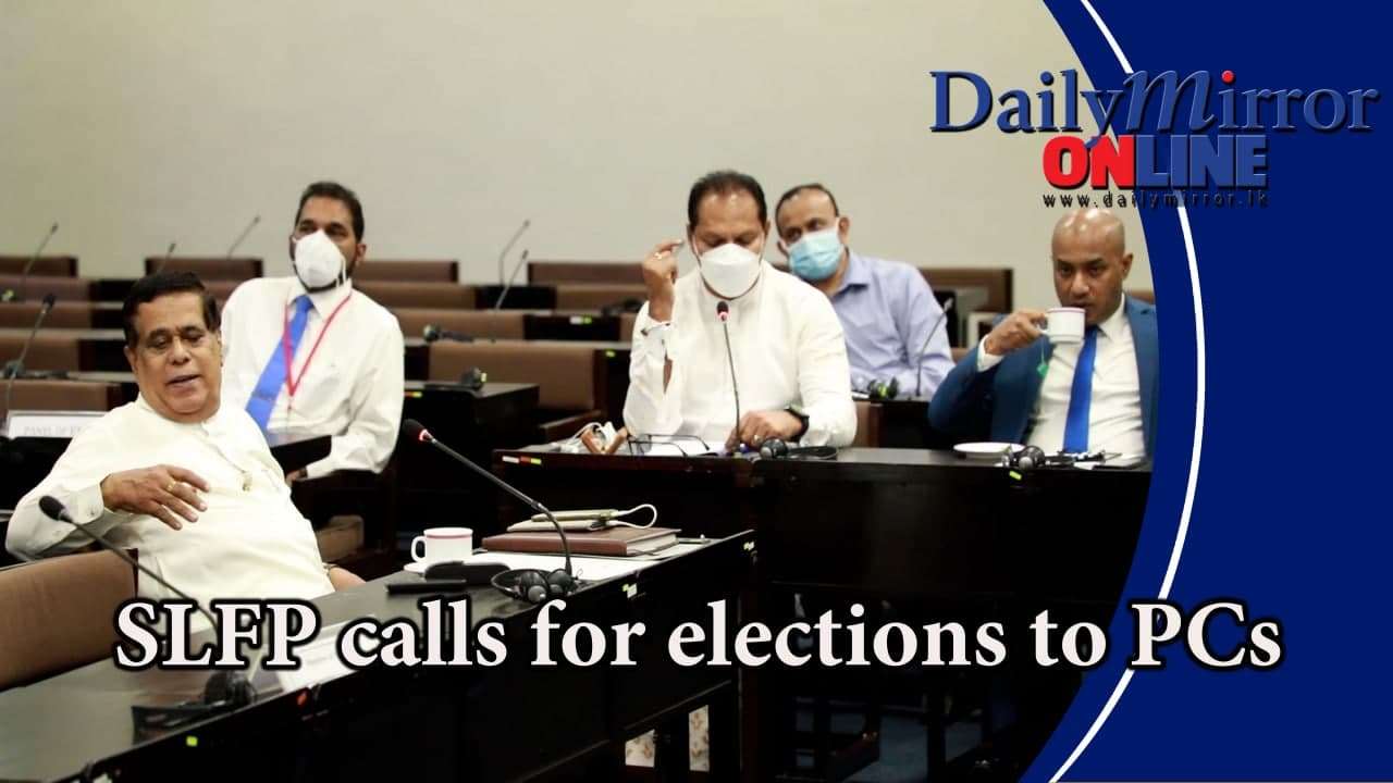 SLFP calls for elections to PCs