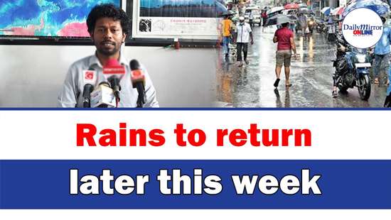 Rains to return later this week