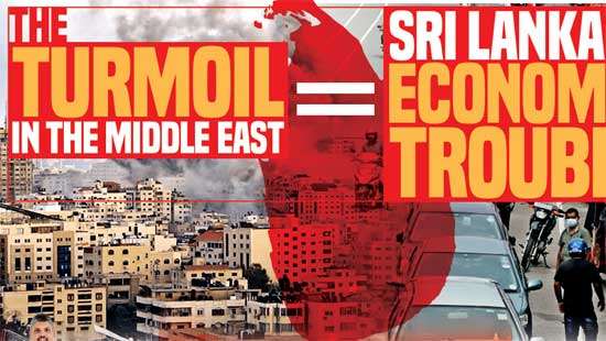 The turmoil  in the Middle East = Sri Lanka in  economic  trouble