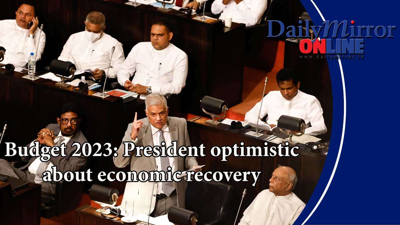 Budget 2023: President optimistic about economic recovery