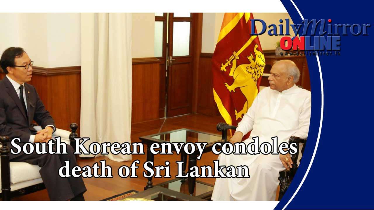 South Korean envoy condoles death of Sri Lankan