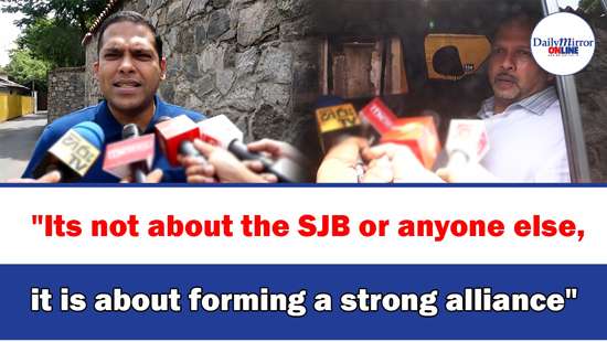 ’’Its not about the SJB or anyone else,it is about forming a strong alliance’’