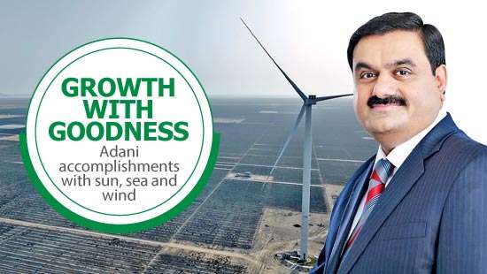 Growth with Goodness: Adani accomplishments with sun, sea and wind