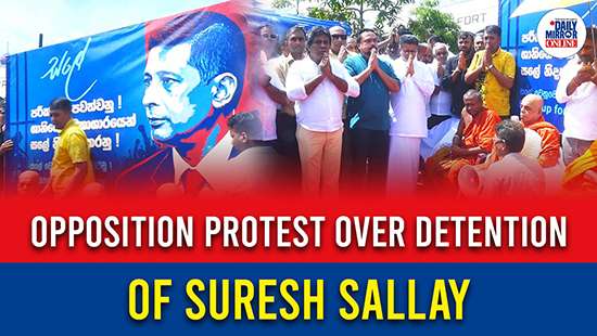 Opposition protest over detention of Suresh Sallay