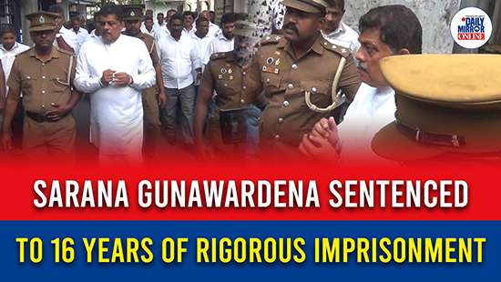 Sarana Gunawardena sentenced to 16 years of rigorous imprisonment