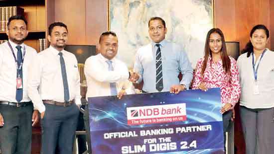 NDB Bank partners with SLIM for ‘SLIM DIGIS 2024’ as Official Banking Partner